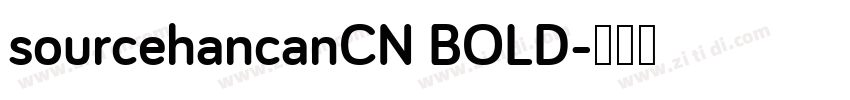 sourcehancanCN BOLD字体转换